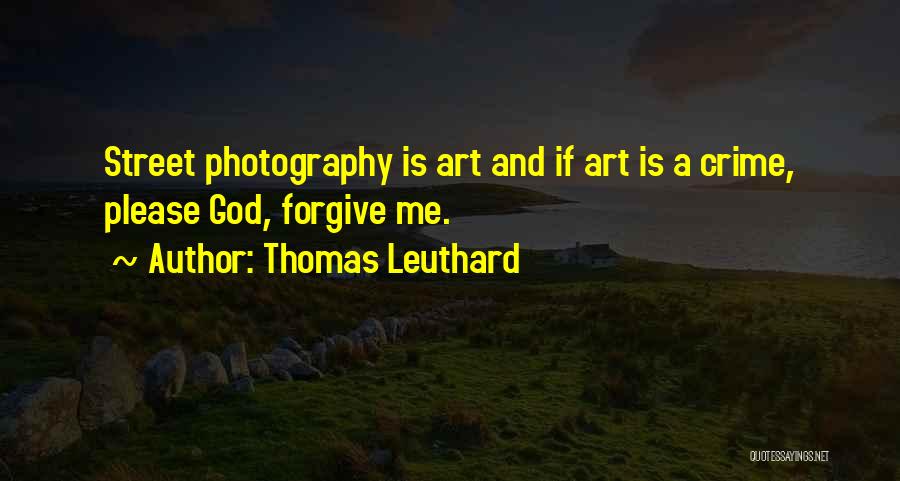 Thomas Leuthard Quotes 1169019