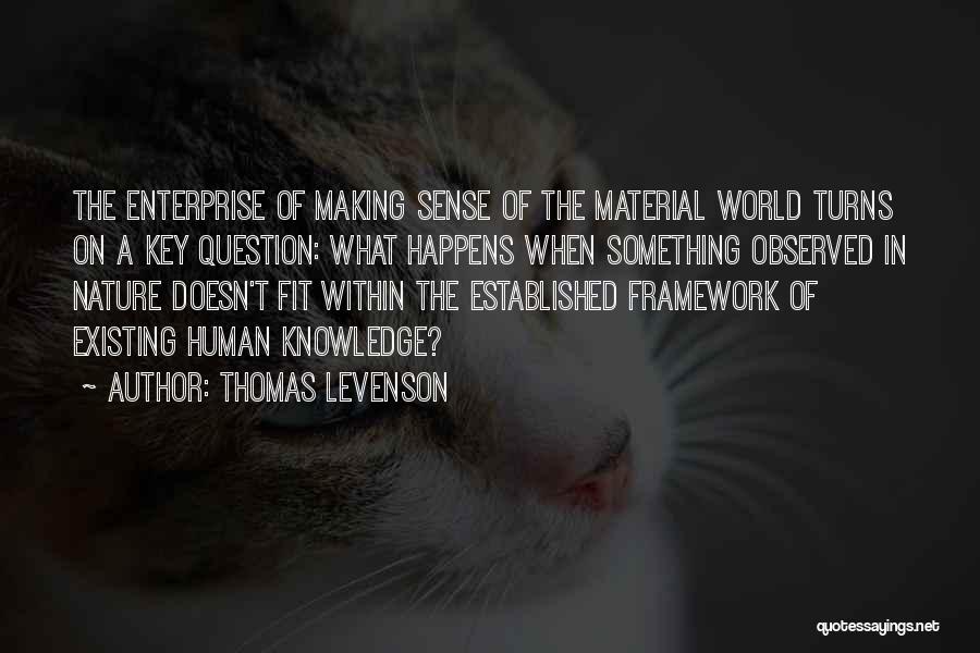 Thomas Levenson Quotes 1668913