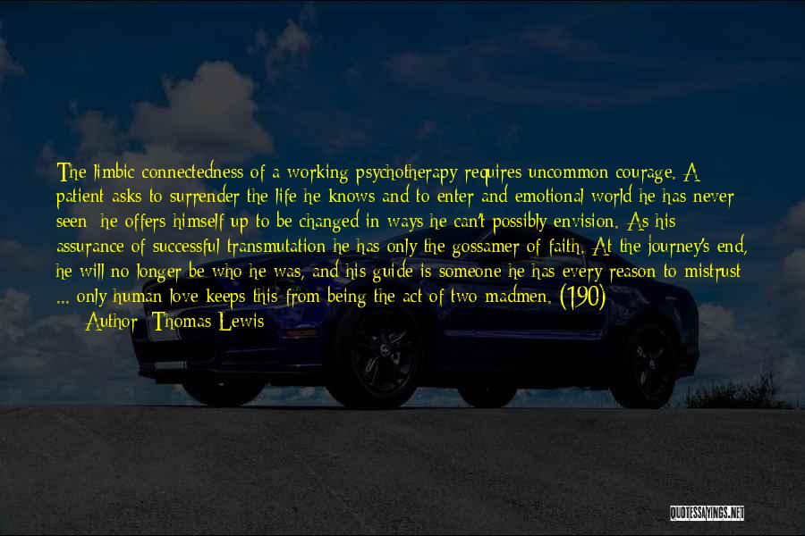 Thomas Lewis Quotes 1008125