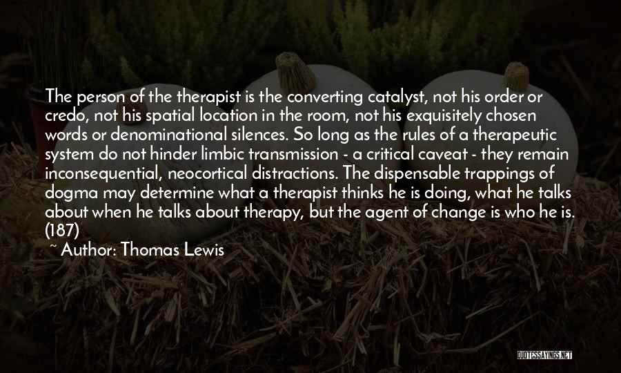 Thomas Lewis Quotes 113278