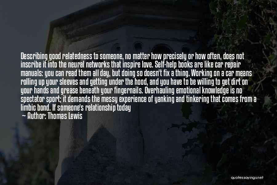 Thomas Lewis Quotes 1768724