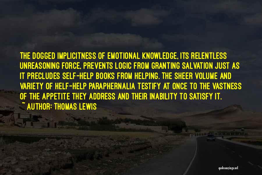 Thomas Lewis Quotes 1830137