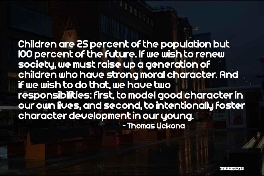 Thomas Lickona Quotes 1854655