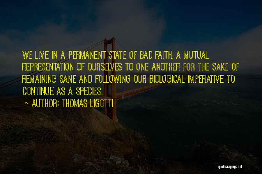 Thomas Ligotti Quotes 1054977