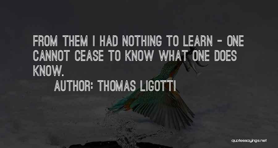 Thomas Ligotti Quotes 1289952