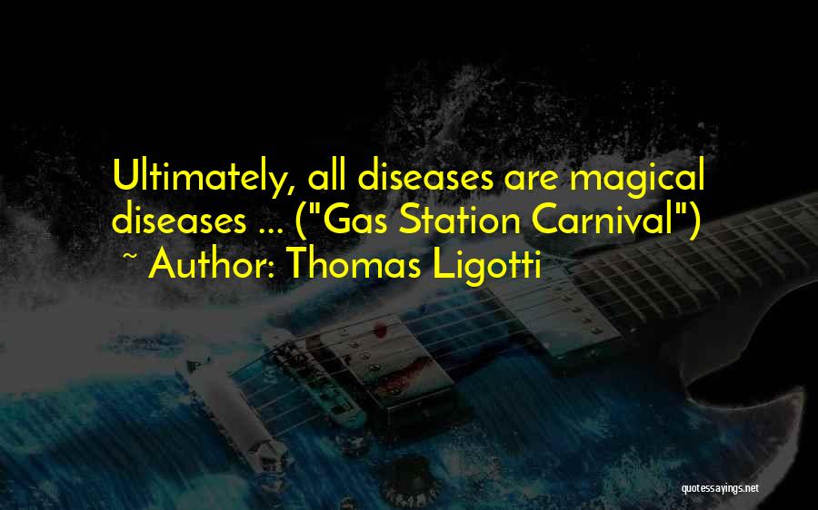 Thomas Ligotti Quotes 1537091