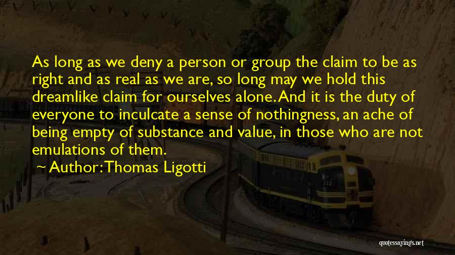 Thomas Ligotti Quotes 1831391