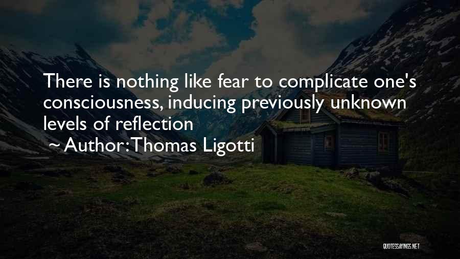 Thomas Ligotti Quotes 1859298