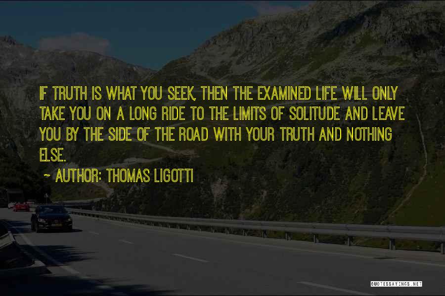 Thomas Ligotti Quotes 1965523