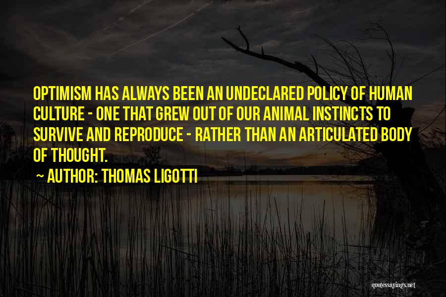 Thomas Ligotti Quotes 198363