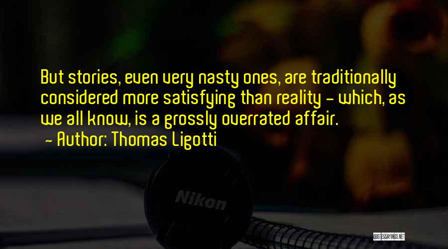 Thomas Ligotti Quotes 2061147