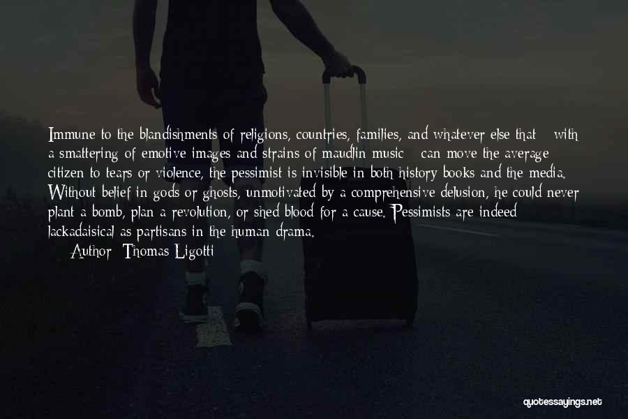 Thomas Ligotti Quotes 533810