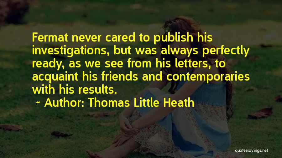 Thomas Little Heath Quotes 1311145
