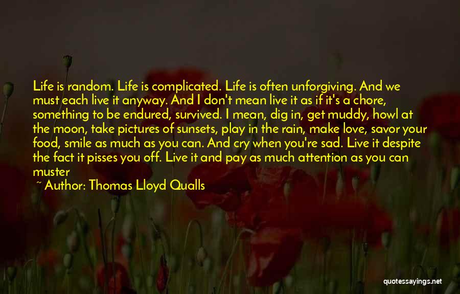 Thomas Lloyd Qualls Quotes 1657366
