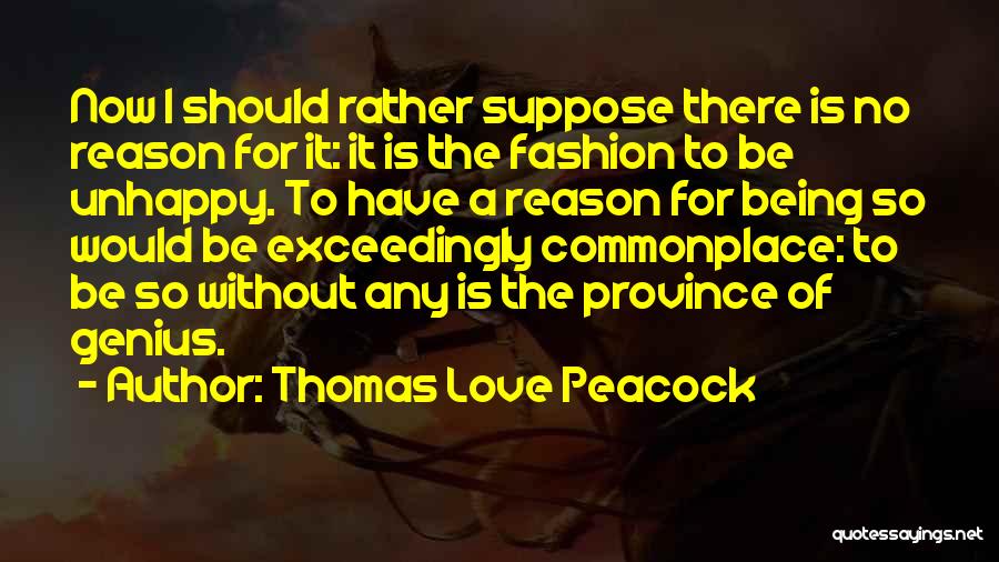 Thomas Love Peacock Quotes 1008444