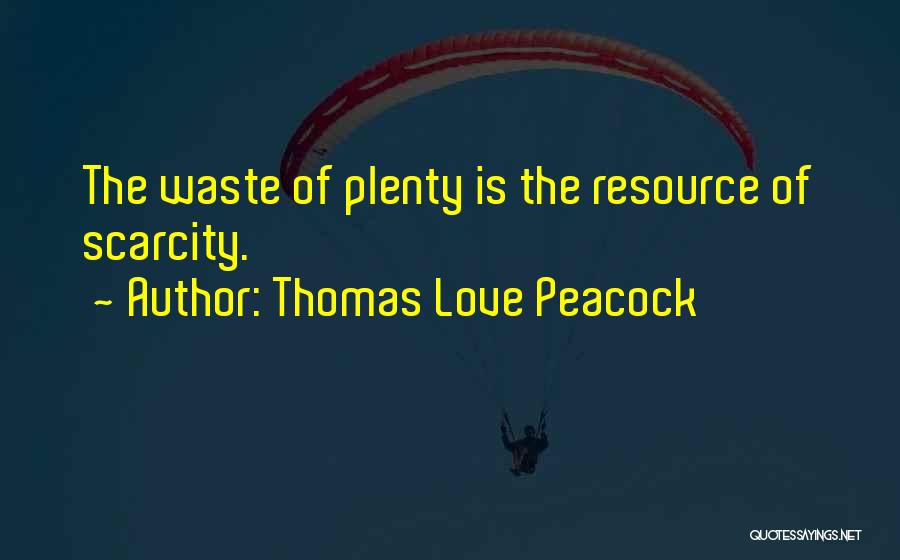 Thomas Love Peacock Quotes 1610856