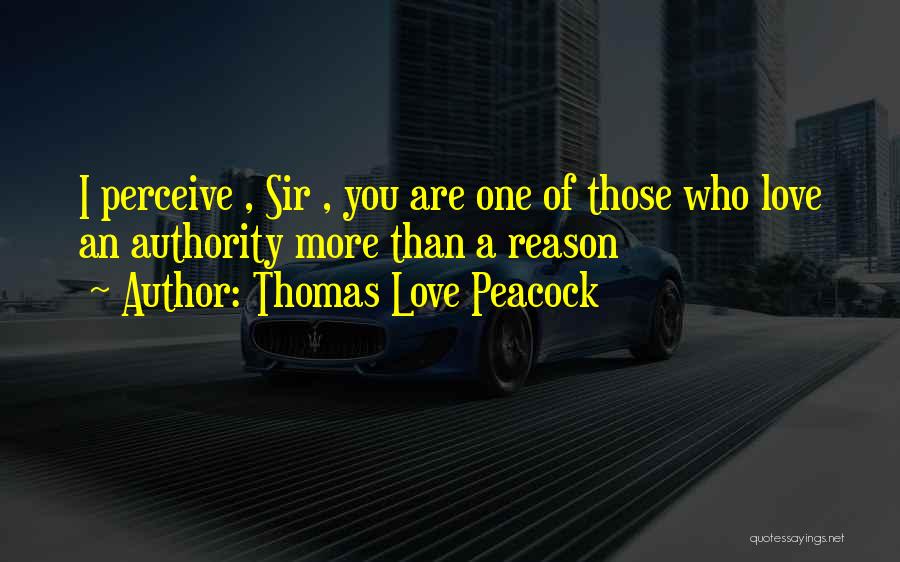 Thomas Love Peacock Quotes 1700394