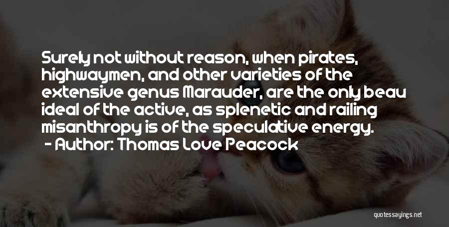 Thomas Love Peacock Quotes 485173