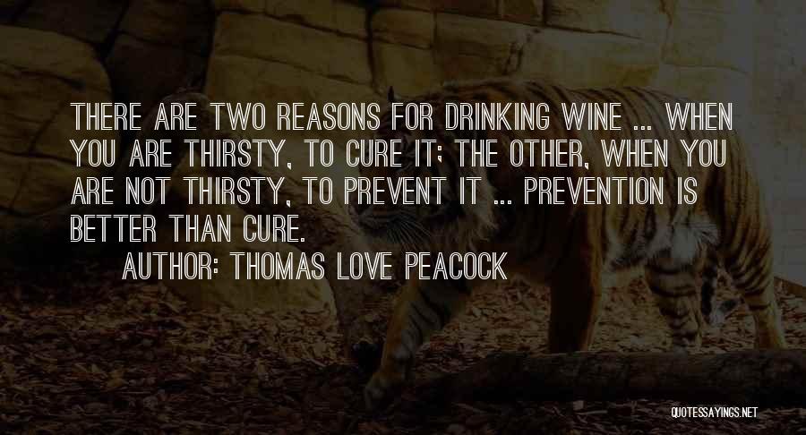 Thomas Love Peacock Quotes 875617