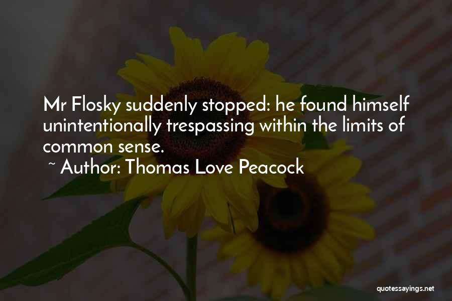 Thomas Love Peacock Quotes 941091