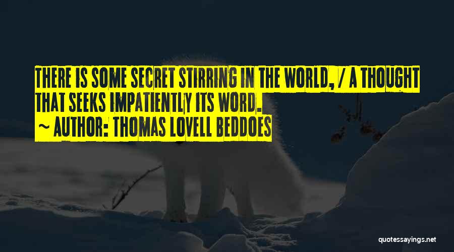 Thomas Lovell Beddoes Quotes 1314878