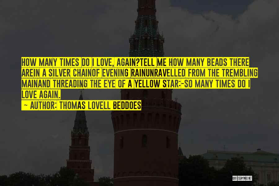Thomas Lovell Beddoes Quotes 1833672