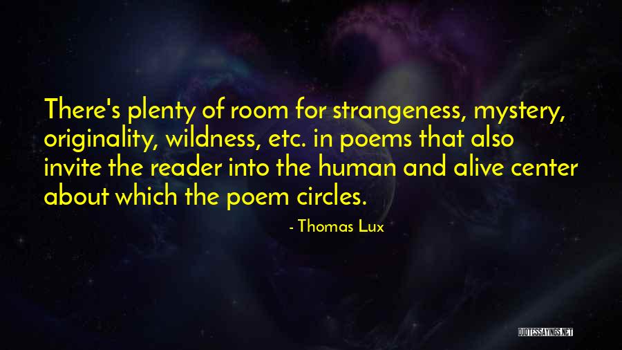 Thomas Lux Quotes 115103 Thomas Lux Quotes 115103