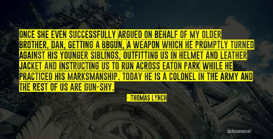 Thomas Lynch Quotes 1932639