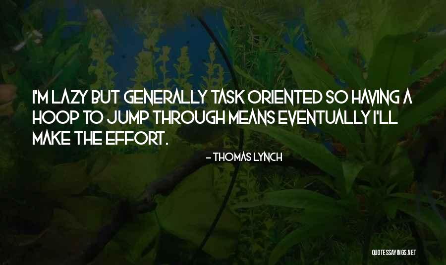 Thomas Lynch Quotes 2114336