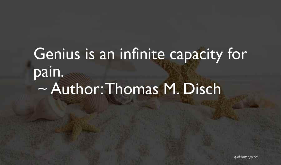 Thomas M. Disch Quotes 1829055