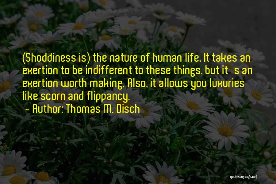 Thomas M. Disch Quotes 647366