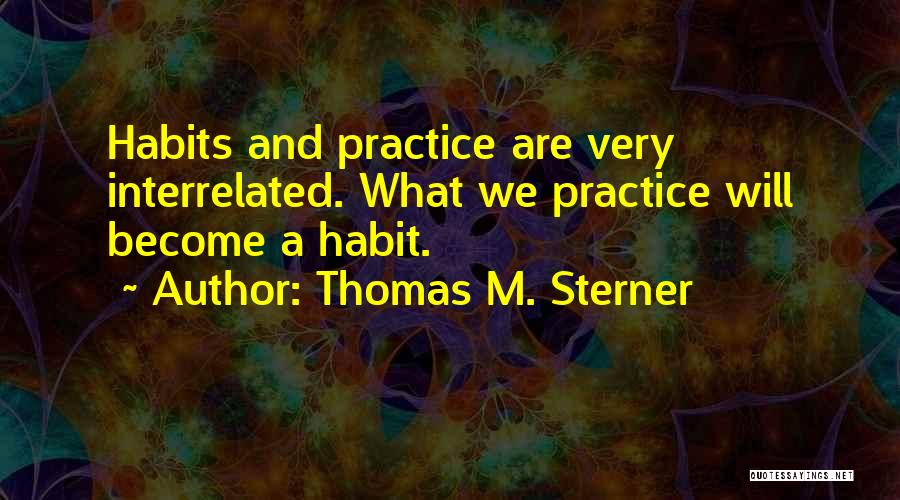 Thomas M. Sterner Quotes 1085249