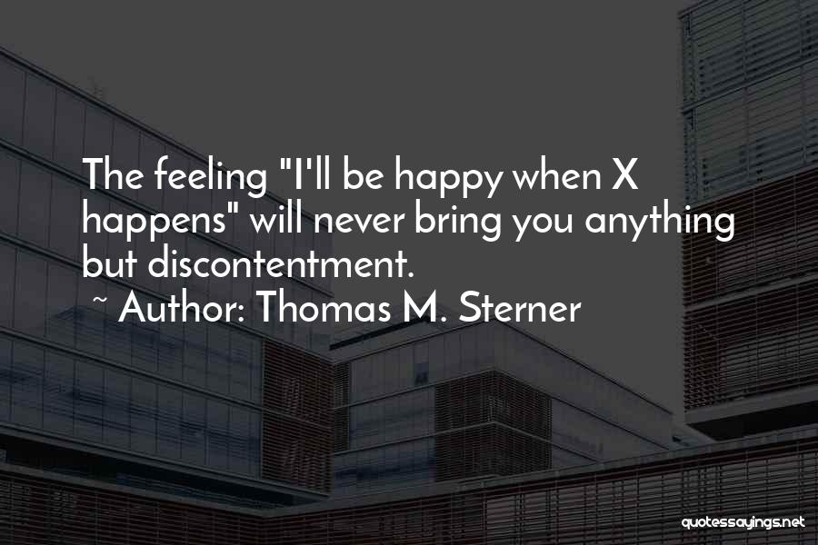 Thomas M. Sterner Quotes 1457434