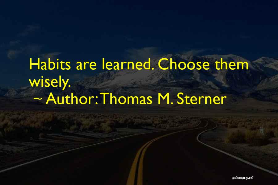 Thomas M. Sterner Quotes 2234509