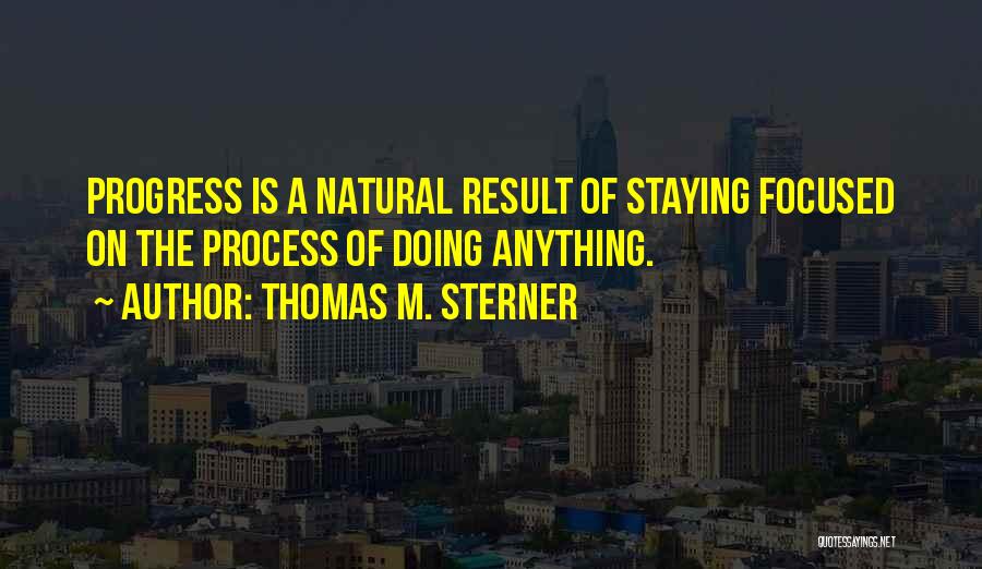 Thomas M. Sterner Quotes 80581