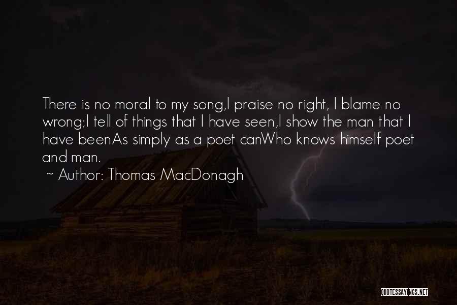 Thomas MacDonagh Quotes 1074971