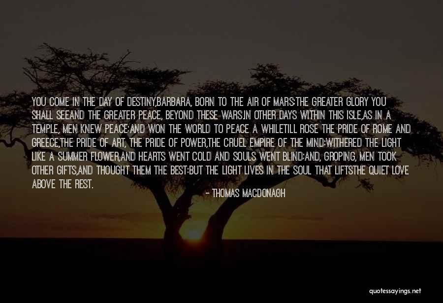 Thomas MacDonagh Quotes 1586557 Thomas MacDonagh Quotes 1586557