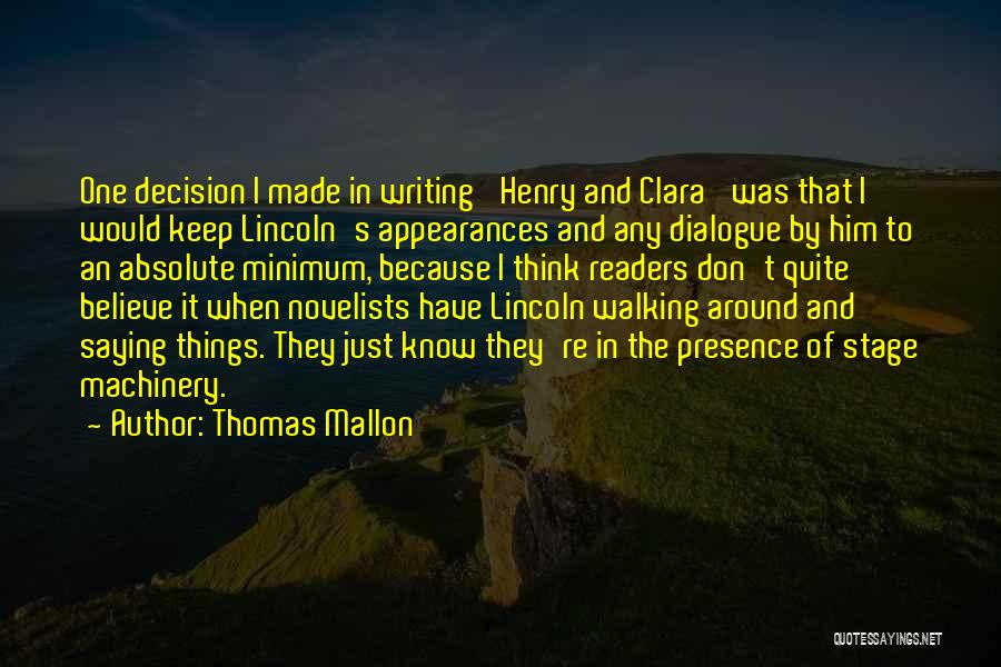 Thomas Mallon Quotes 1345104