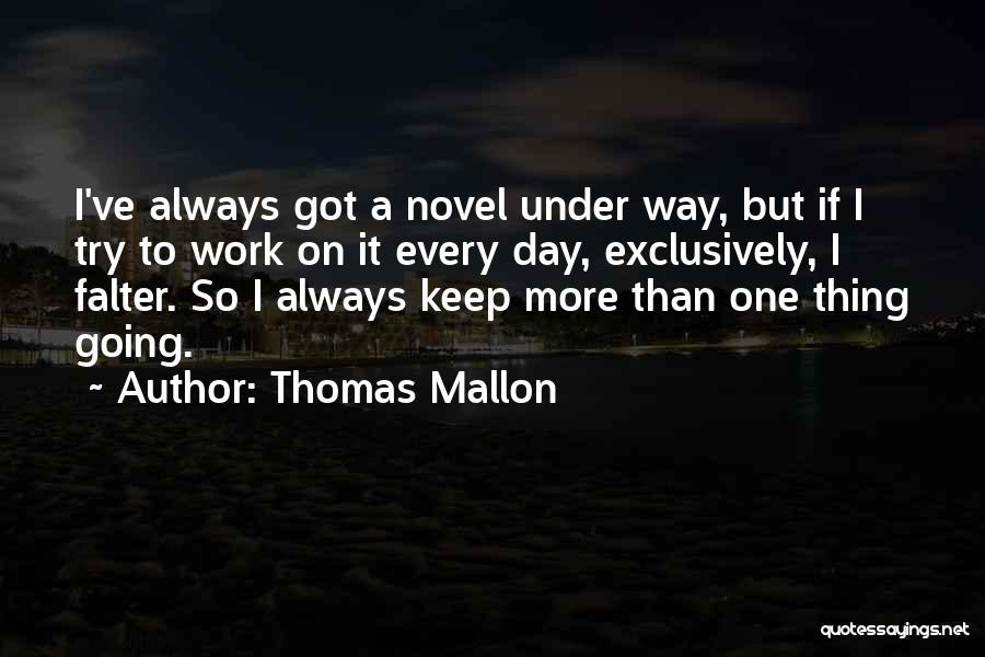 Thomas Mallon Quotes 1768301