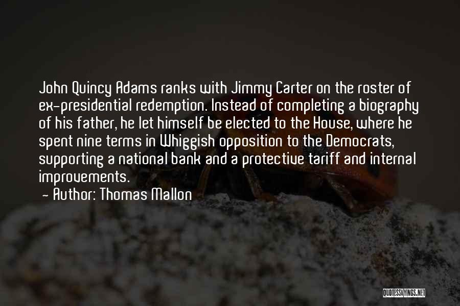 Thomas Mallon Quotes 282917