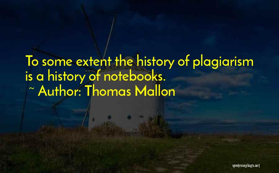 Thomas Mallon Quotes 336094