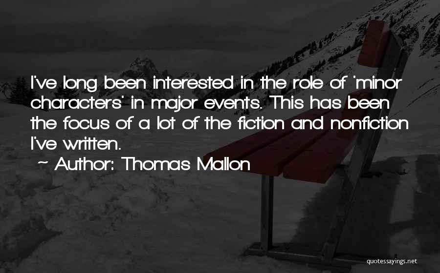 Thomas Mallon Quotes 534951