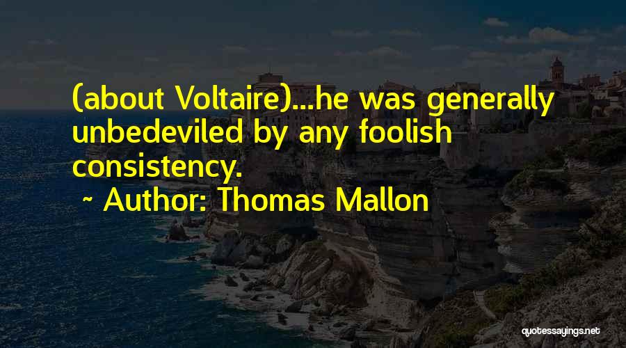 Thomas Mallon Quotes 578190