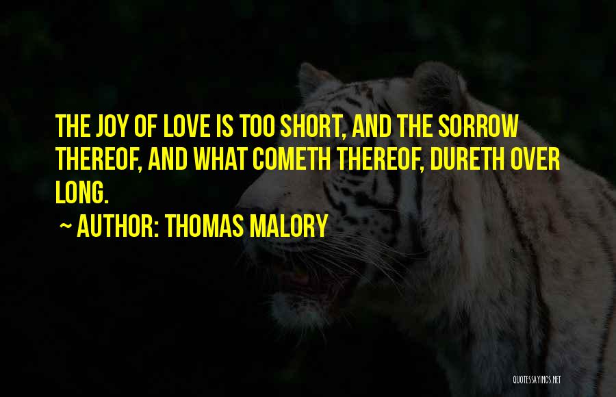 Thomas Malory Quotes 1043619