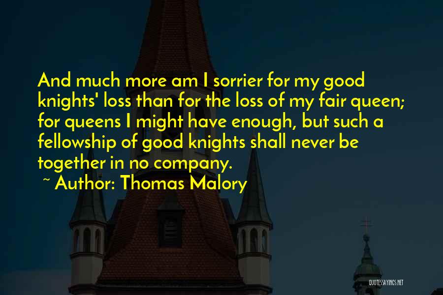 Thomas Malory Quotes 176261