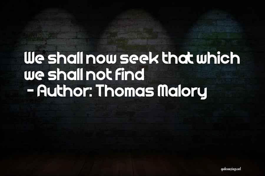 Thomas Malory Quotes 2123536