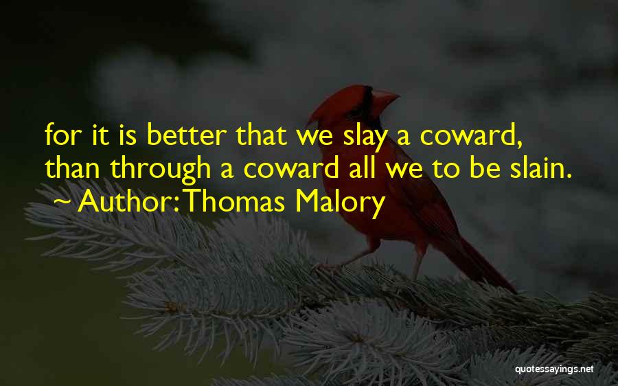 Thomas Malory Quotes 443473