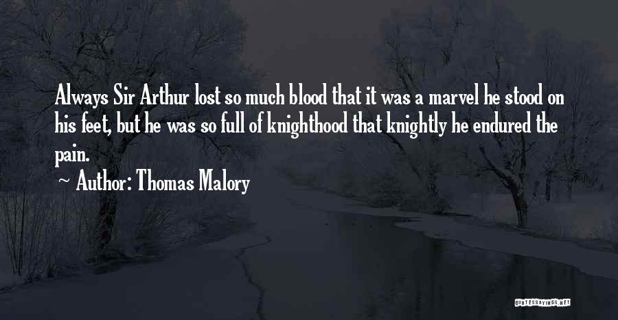 Thomas Malory Quotes 594102