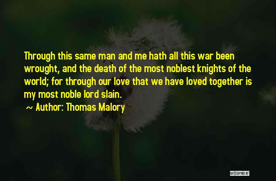 Thomas Malory Quotes 679719