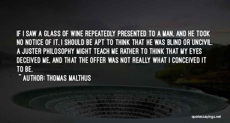 Thomas Malthus Quotes 1077607